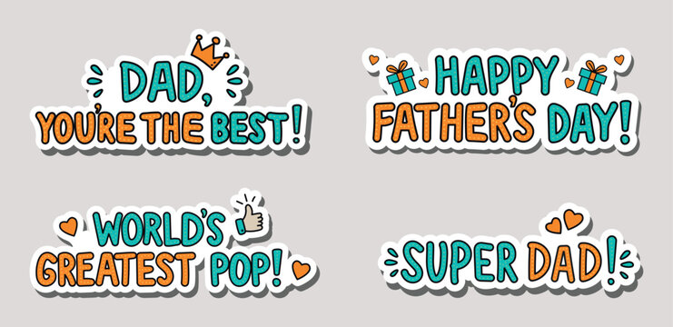Father's Day Stickers Quotes, Best Dad Ever Set, Happy Fathers Day Lettering Labels, Super Dad Typography, Pop Gift Clipart
