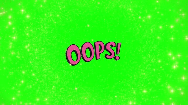 Text stating oops appears in a playful comic book style font against a vibrant green screen background filled with shimmering sparkles for use as a funny motion graphic element in digital media.