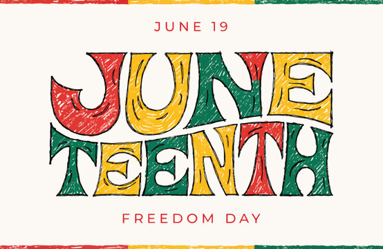 Juneteenth Freedom Day Hand-Drawn Typography Celebration Poster for June 19 Emancipation