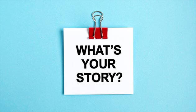 Minimalist Note With Whats Your Story Text Clipped On Blue Background