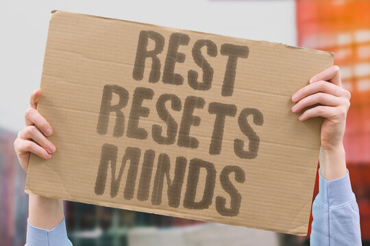 "Rest Resets Minds" Quality sleep and breaks restore mental sharpness and emotional regulation. REST. SLEEP. MENTAL. EMOTIONAL. REGULATION.
