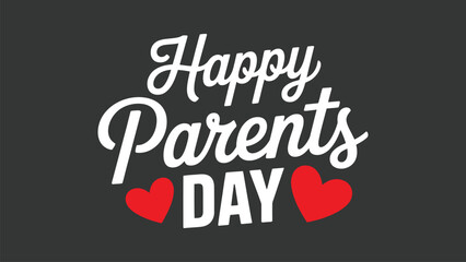 happy parents day bold hand lettering typography with red heart icons isolated on dark background for family celebration greeting design © Zavivec