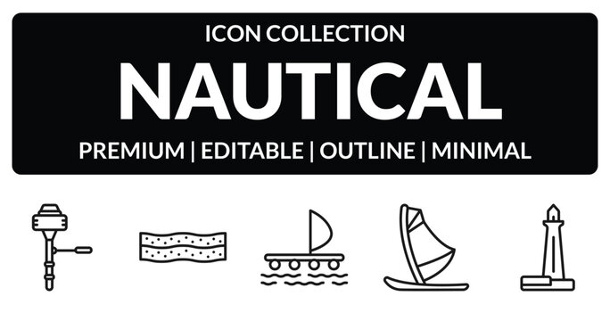 outline nautical icons set - boat engine, salt water, windsurf board, long lighthouse. editable vector for web and mobile ui