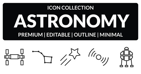outline astronomy icons set - space station, constellation, pulsar, space lander. editable vector for web and mobile ui © IconArt