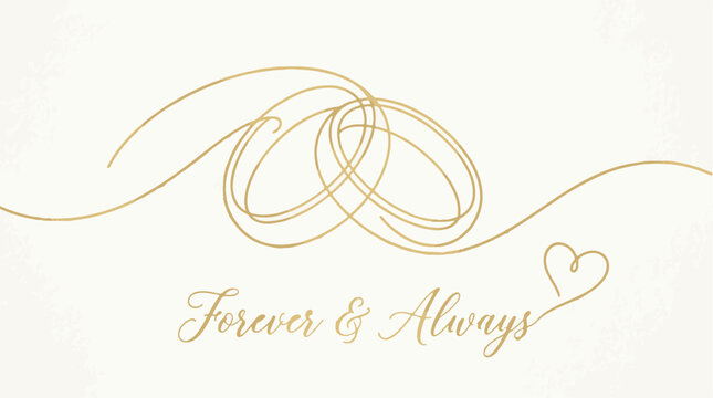 Gold wedding rings intertwined with "Forever & Always" text and heart