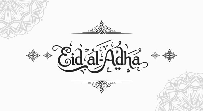 Eid al-Adha monochrome typography with traditional Islamic patterns and decorative elements, celebrating the Islamic festival of sacrifice