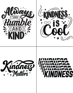 Vintage style kindness and humility motivational poster set with four messages Vector, illustration typography shirt design