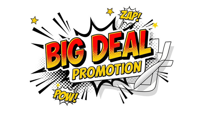 Big Deal Promotion Graphic for Sales Events and Marketing Campaigns