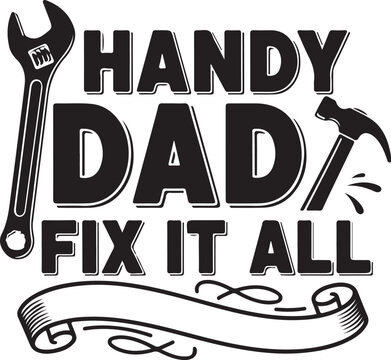 Handy dad, fix it all, DIY vector, toolbox, handyman