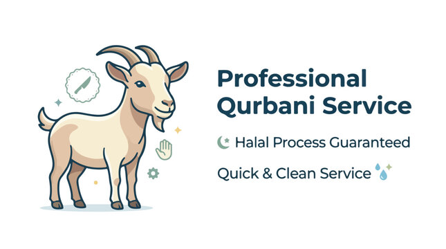 Professional Qurbani Service banner with goat illustration, Halal process guaranteed slaughtering service, Eid al-Adha sacrifice vector design