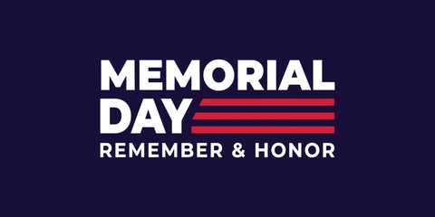 Fototapeta premium Memorial day typography with american flag stripes and 'remember honor'