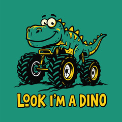 Cute green dinosaur driving a monster truck with funny text © MdAnisul