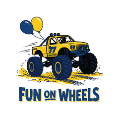 Yellow monster truck with balloons and fun on wheels text design © MdAnisul