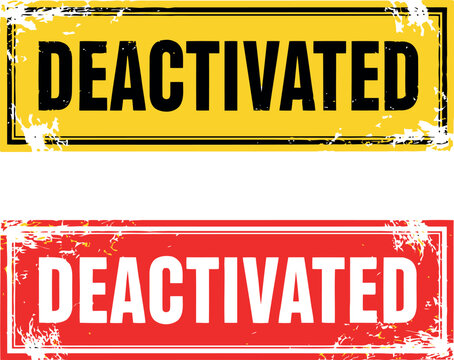 Deactivated Grunge Stamp Signs in Yellow and Red on White Background