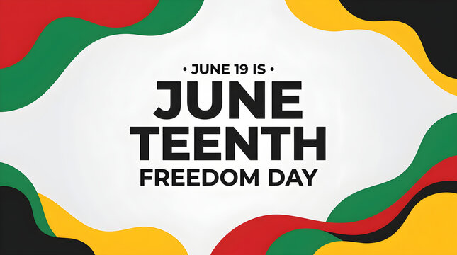 Juneteenth Celebration Poster with Freedom Day Message and Vibrant Colors