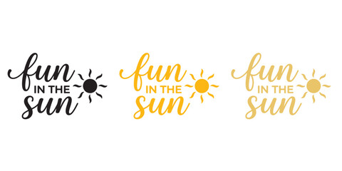 Fun in the sun typography with sunburst three color variations © Tamanna