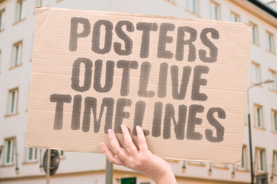 "Posters Outlive Timelines" Street messages stay remembered longer. STREETS. POSTERS. MEMORY. CROWDS. HISTORY.