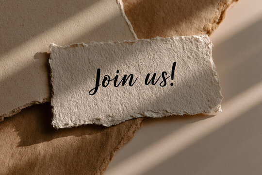 Join Us Message On Torn Paper Card With Soft Sunlight Shadow