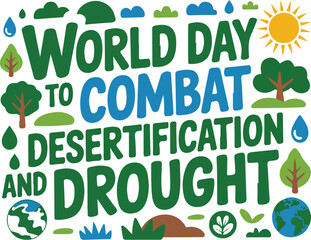 Fototapeta premium WORLD DAY TO COMBAT DESERTIFICATION AND DROUGHT vector illustration isolated on white background
