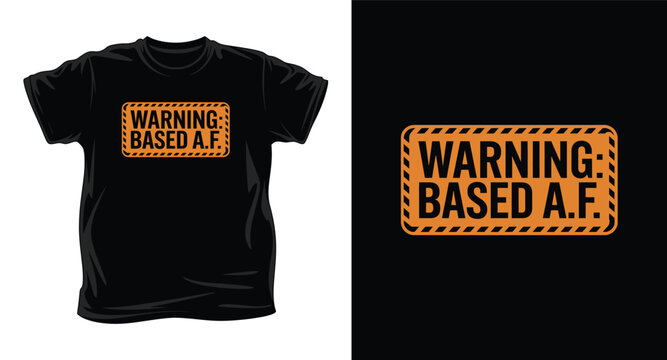Black t-shirt with warning based a.f. logo