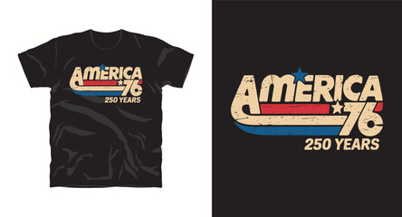 America 76 250 years t-shirt design vector retro style.