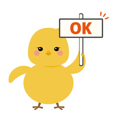 OKのプレートを掲げるヒヨコ © ゴエママ