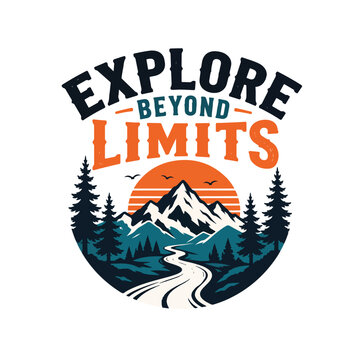 Minimal mountain adventure t-shirt design with bold curved typography saying &ldquo;Explore Beyond Limits&rdquo;, clean vector illustration, winding road leading to snow mountains, pine trees, modern outdoor badg