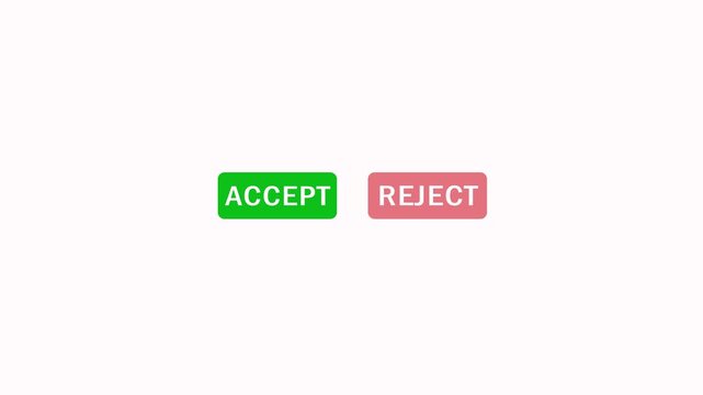 Mouse cursor clicking Accept Reject button icon animation on a white background. Accept with click animation useful for social media, interfaces, infographics, websites, presentation