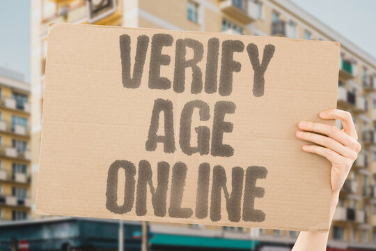 "Verify Age Online" Websites demand proof now. VERIFY. AGECHECK. INTERNET. ACCESS. SECURITY.