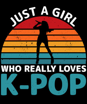 Just A Girl Who Really Loves Kpop