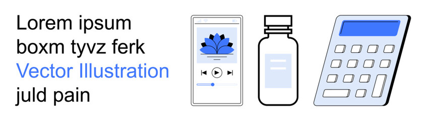 Digital tools, productivity, health management, technology, personal care, and business. A smartphone media player, medicine bottle and calculator in flat design. Health management and digital tools © robu_s
