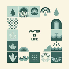Naklejka premium Water Is Life. Abstract Icons. Geometric Style. Minimalist Design. Environmental Concept.