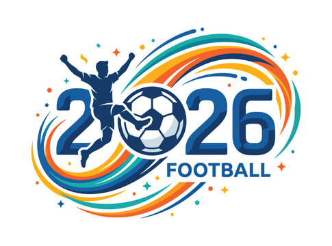 2026 football celebration vector illustration and World Cup, World Cup 2026, FIFA World Cup 2026, FIFA World Cup, World Cup Football, FIFA World Cup Football 2026, FIFA World Cup Football