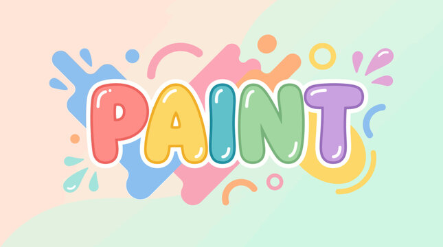 Colorful Paint Text Design, Artistic Illustration, Creative Concept