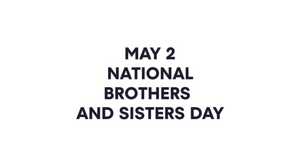 Obraz premium National brothers and sisters day, may 2, typography design