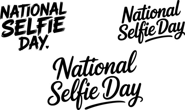  National Selfie Day calligraphy and bold lettering set with modern script typography designs, ideal for social media posts, banners, stickers, and celebration graphics