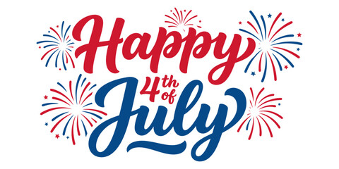 Happy 4th of July hand drawn lettering typography with fireworks for USA Independence Day celebration © DILARA