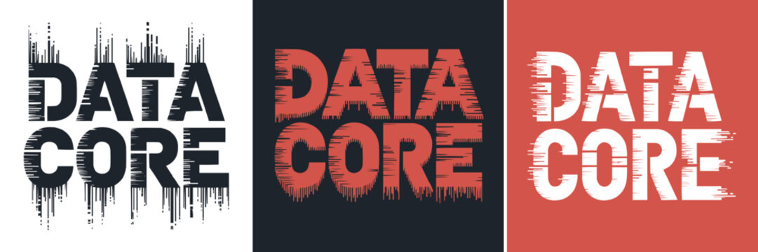 Data core text with stylized glitch effect in three color variations