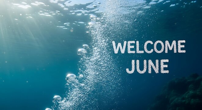 Tropical ocean waves with welcome June text overlay.