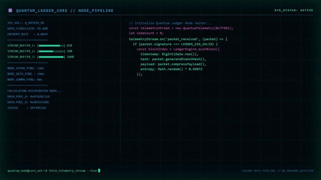 Quantum Ledger Core Node Pipeline Displaying Cryptographic Telemetry Processing Script Code and Stream Buffer Consensus Progress Dark Teal HUD Screen.