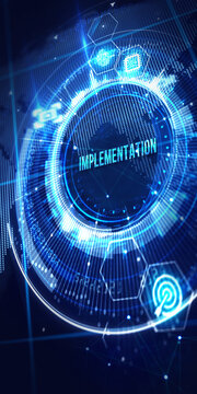 IMPLEMENTATION, web technology concept. Business, Technology, Internet and network concept. 3d illustration
