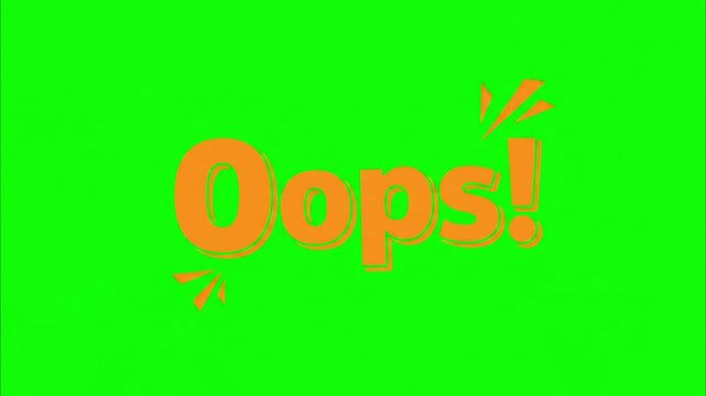 Bright orange oops text explosion on vibrant green screen for mistakes errors and bloopers