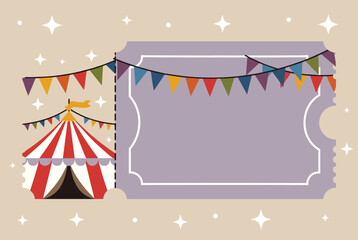 Fototapeta premium Festive circus ticket template featuring a red and white striped tent colorful flags and decorative stars with empty space.