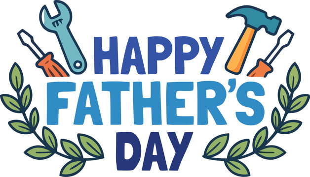 Happy Fathers Day tools typography vector