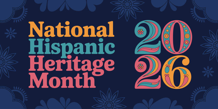Colorful National Hispanic Heritage Month Celebration Design With Year 2026