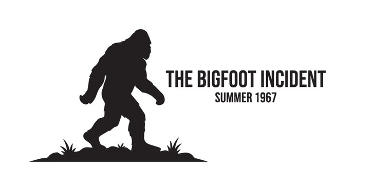 The Bigfoot Incident Summer 1967