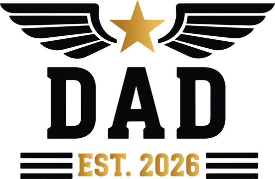Dad established 2026 announcement graphic with wings and golden star