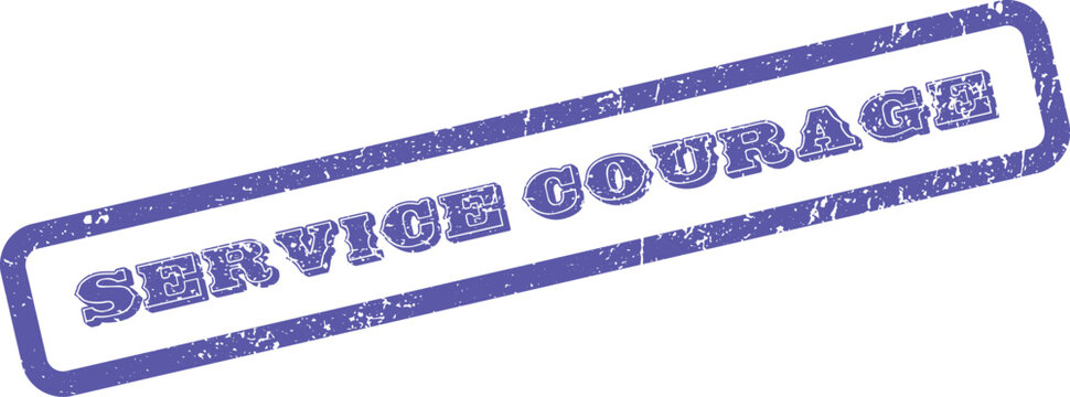 Grungy blue Service Courage stamp impression highlighting bravery, dedication, and military ethos
