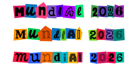 Mundial 2026 texto estilo recorte de jornal, design tipografico criativo para cartazes esportivos, composicao de letras coloridas para eventos de futebol © velikiyzayats