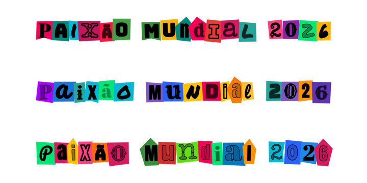 Paixao Mundial 2026, design de letras estilo recorte de revista, tipografia colorida para eventos esportivos e design grafico criativo